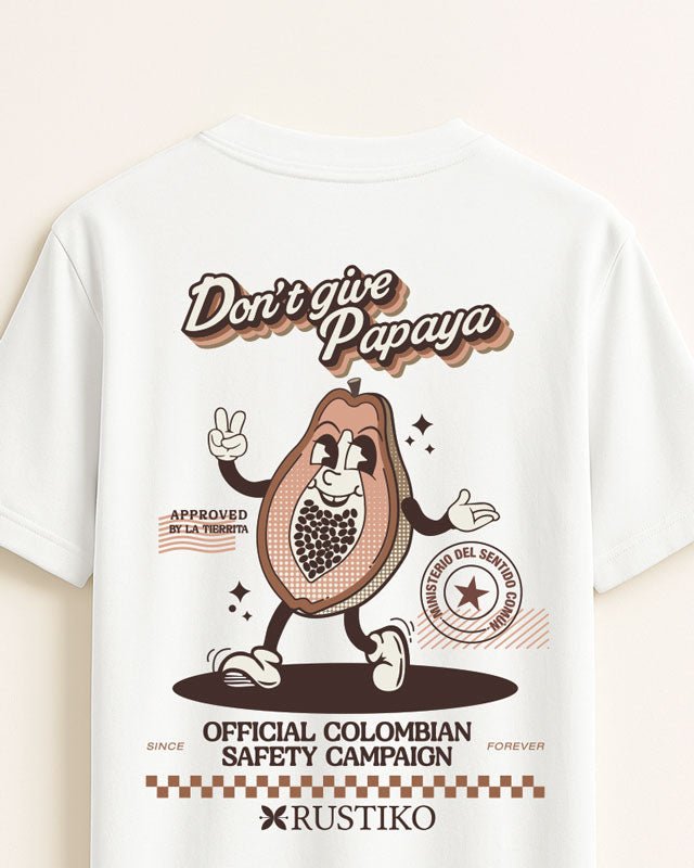 Dont' give papaya | Camiseta Algodón Peinado Premium Unisex - Rustiko