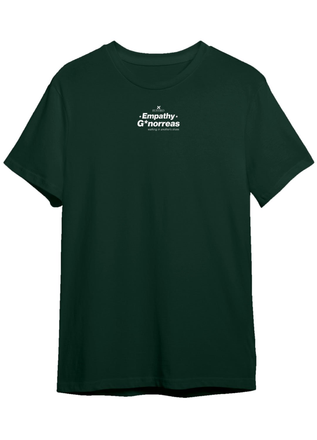 Empatía por favor | Camiseta unisex color verde - Rustiko