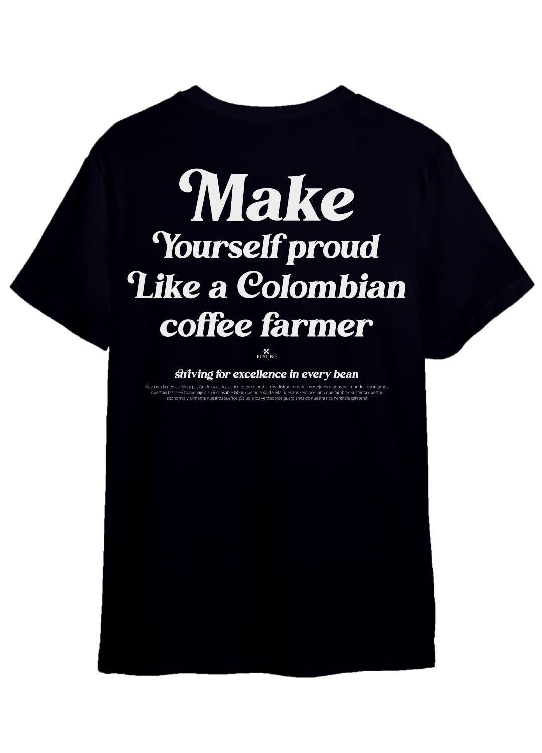 Hazte sentir orgulloso | Camiseta unisex color negro - Rustiko