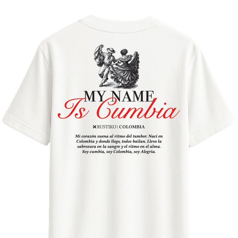 My Name is cumbia | Camiseta Algodón Peinado Premium Unisex (Producto separado lee la descripción) - Rustiko