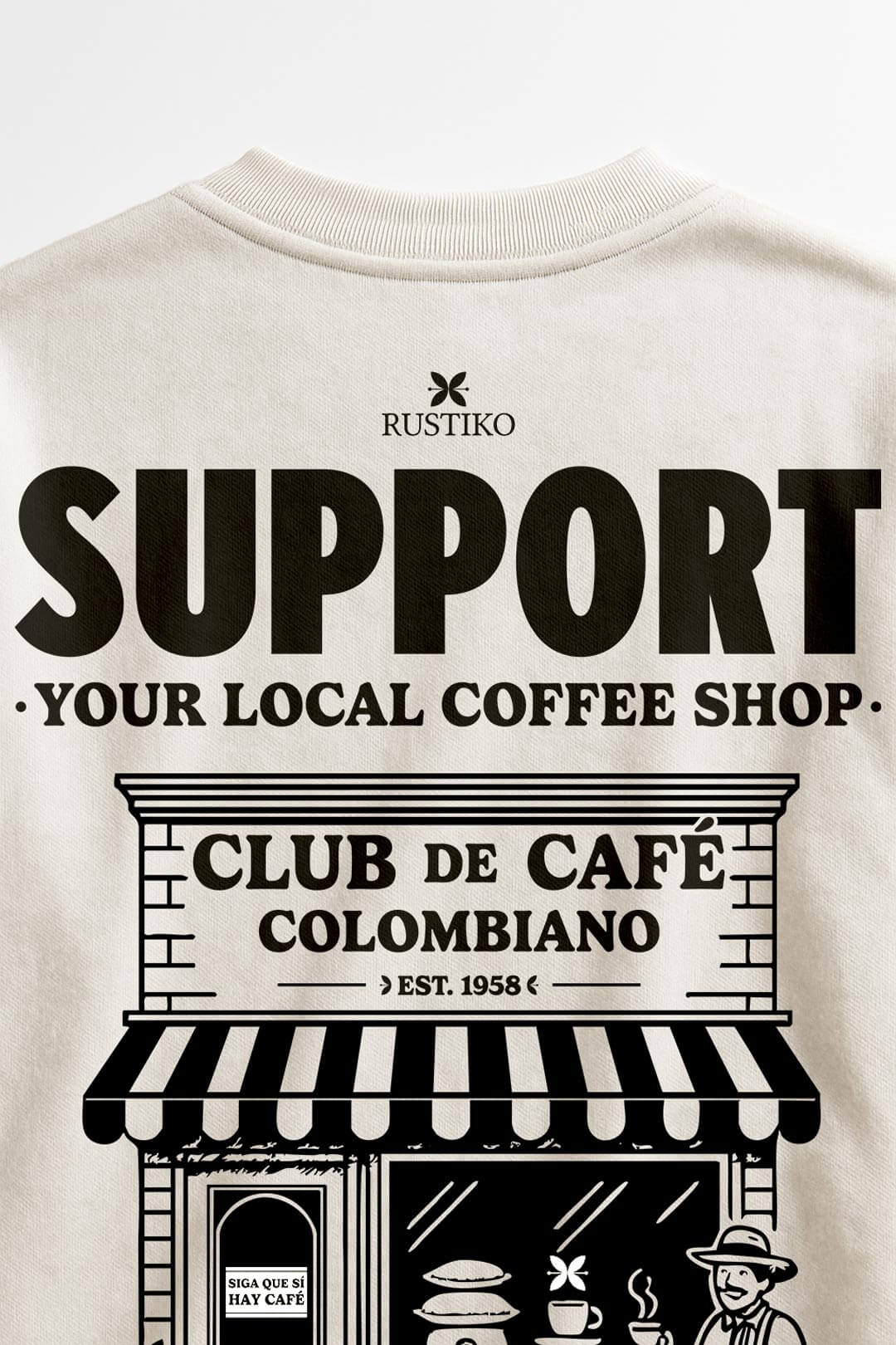 Support your local coffee shop | Camiseta Unisex - Rustiko