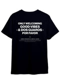 Solo buenas vibras y dos guaros por favor | Camiseta unisex color negro