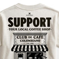 Support your local coffee shop | Camiseta Unisex