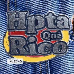 Pin Hpta qué rico - Rustiko