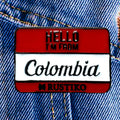 Pin I'm from Colombia | Rustiko